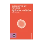 Eğilimler ve Güçler