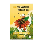 Mu, the Wingless Worker Bee