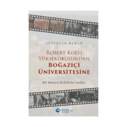 Robert Kolej Yüksekokulundan Boğaziçi Üniversitesine