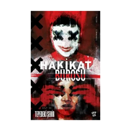 Hakikat Bürosu Cilt 2 - Tepedeki Şehir