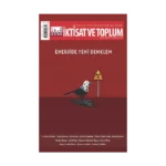 İktisat ve Toplum Dergisi 137. Sayı  Enerjide Yeni Denklem