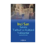 Sanata Tarihsel ve Kültürel Yaklaşımlar