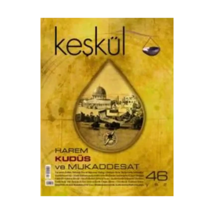 Keşkül Dergisi 46. Sayı