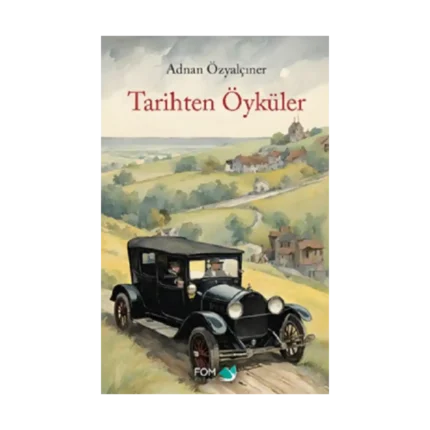 Tarihten Öyküler