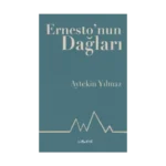 Ernesto'nun Dağları