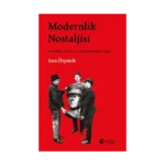 Modernlik Nostaljisi