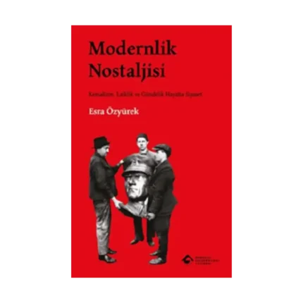 Modernlik Nostaljisi