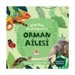 Orman Ailesi - Bilgi Dolu İlk Kitaplarım