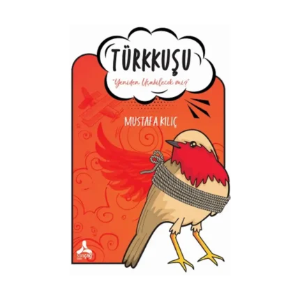Türkkuşu - “Yeniden Uçabilecek Mi?”