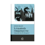 İş Hayatında Hikayeleştirme