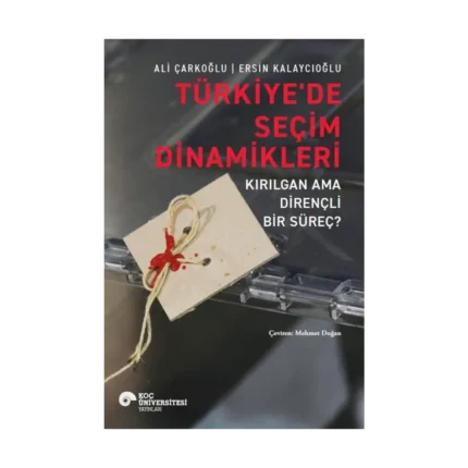 Türkiye’de Seçim Dinamikleri