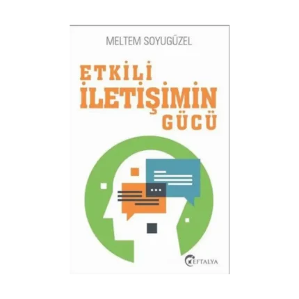Etkili İletişimin Gücü