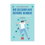 Bir Delikanlının Büyüme Rehberi