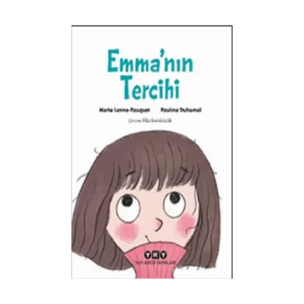 Emma’nın Tercihi