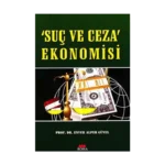 Suç ve Ceza Ekonomisi