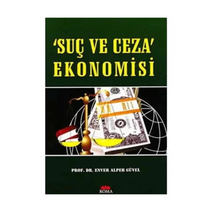 Suç ve Ceza Ekonomisi