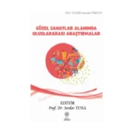 Güzel Sanatlar Alanında Uluslararası Araştırmalar