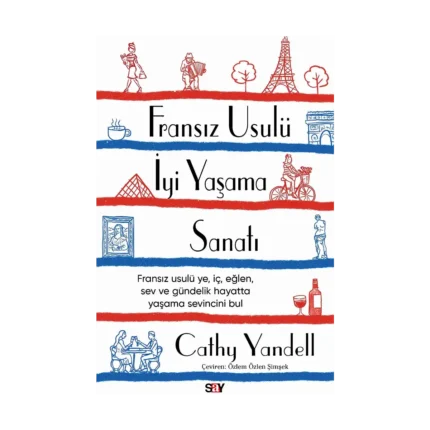 Fransız Usulü İyi Yaşama Sanatı