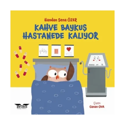 Kahve Baykuş Hastanede Kalıyor