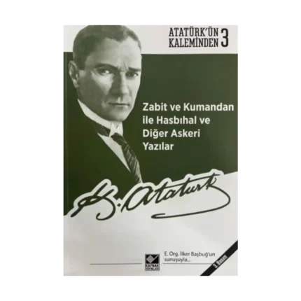 Zabit ve Kumandan ile Hasbıhal ve Diğer Askeri Yazılar