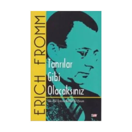Tanrılar Gibi Olacaksınız