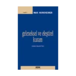 Geleneksel ve Eleştirel Kuram