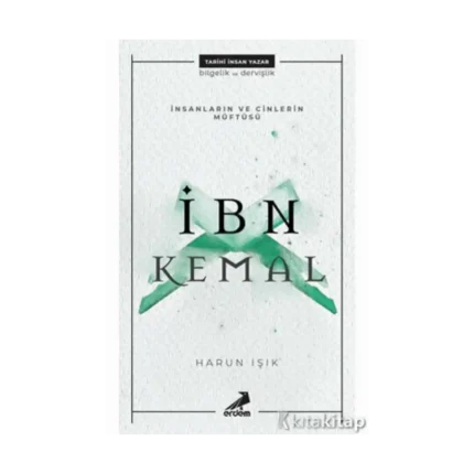 İnsanlar ve Cinlerin Müftüsü -  İbn Kemal