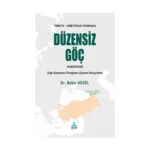 Türkiye-Gürcistan Sınırında Düzensiz Göç Hareketleri