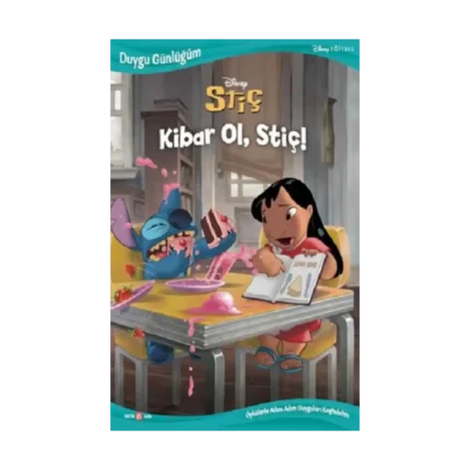 Disney-Duygu Günlüğüm Stiç Kibar Ol, Stiç!