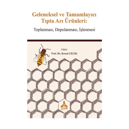 Geleneksel ve Tamamlayıcı Tıpta Arı Ürünlerı