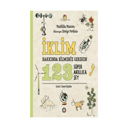 İklim Hakkında Bilmeniz Gereken 123 Süper Akıllıca Şey