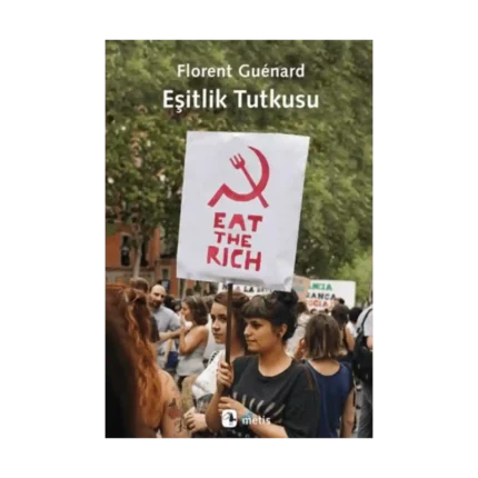 Eşitlik Tutkusu