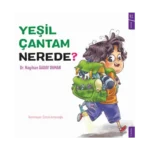 Yeşil Çantam Nerede ?