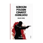Sürgün Polisin Cinayet Günlüğü