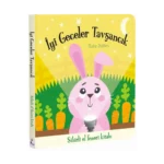 İyi Geceler Tavşancık – Sihirli El Feneri Kitabı (Ciltli)