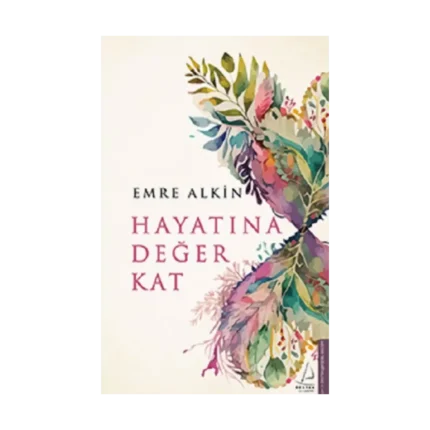 Hayatına Değer Kat