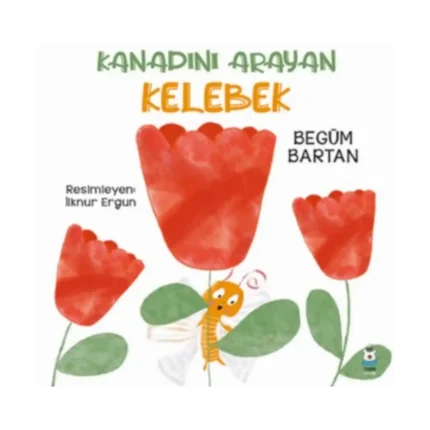Kanadını Arayan Kelebek