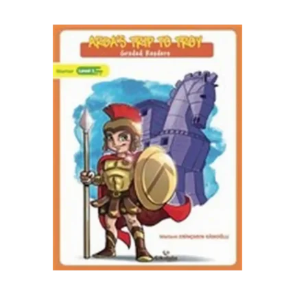 Arda's Trip To Troy - Graded Readers