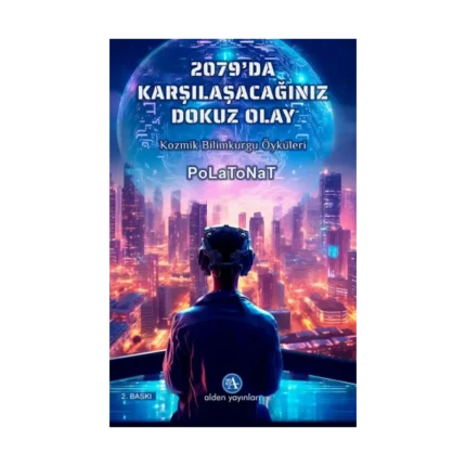 2079’da Karşılaçacağımız 9 Olay