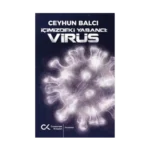 İçimizdeki Yabancı: Virüs