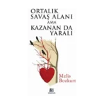 Ortalık Savaş Alanı Ama Kazanan Da Yaralı