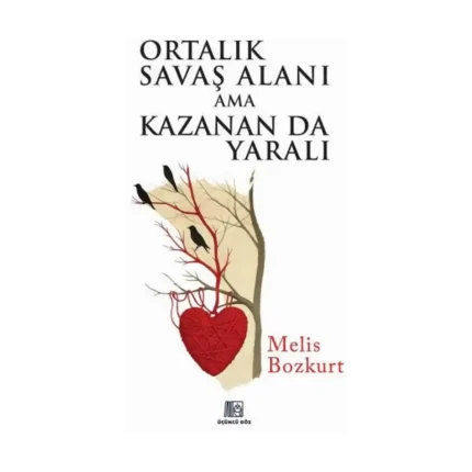 Ortalık Savaş Alanı Ama Kazanan Da Yaralı