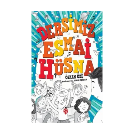 Dersimiz Esmai Hüsna