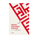 Hayata Yön Veren Öyküler