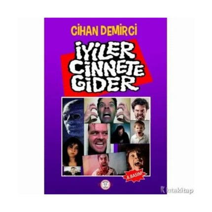 İyiler Cinnete Gider