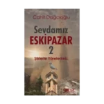 Sevdamız Eskipazar - 2