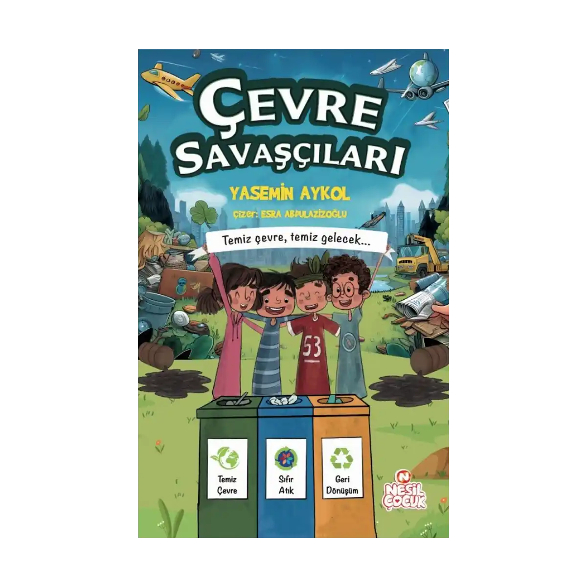 69ee7-cevre-savascilari-1-1.webp Çevre Savaşçıları - Görsel 1