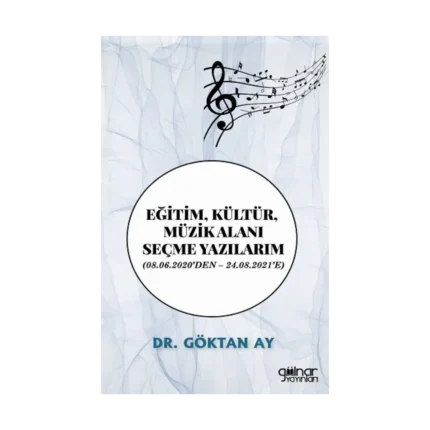 Eğitim, Kültür, Müzik Alanı Seçme Yazılarım