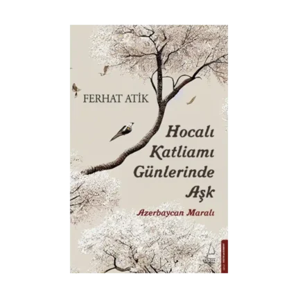 Hocalı Katliamı Günlerinde Aşk