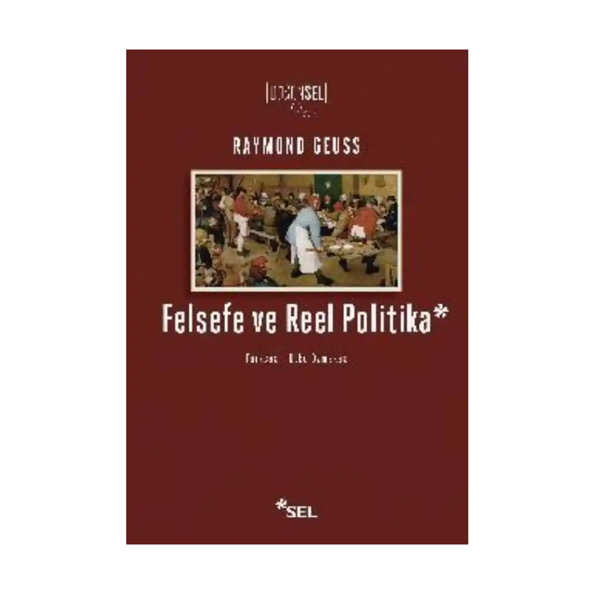 6a648-felsefe-ve-reel-politika-1-1.webp Felsefe ve Reel Politika - Görsel 1